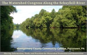 Watershed Congress Along the Schuylkill Watershed Congress Along the Schuylkill
